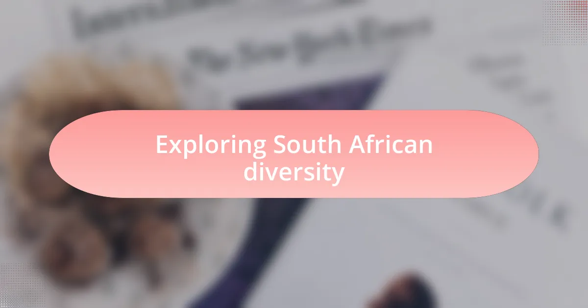 Exploring South African diversity