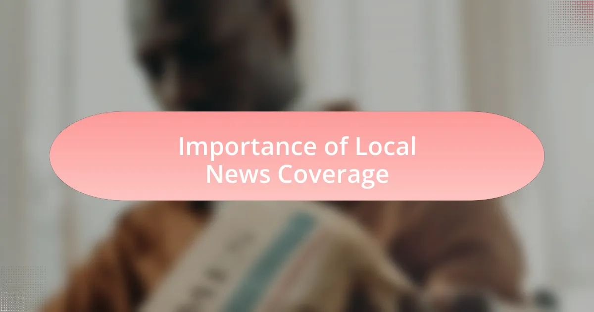 Importance of Local News Coverage