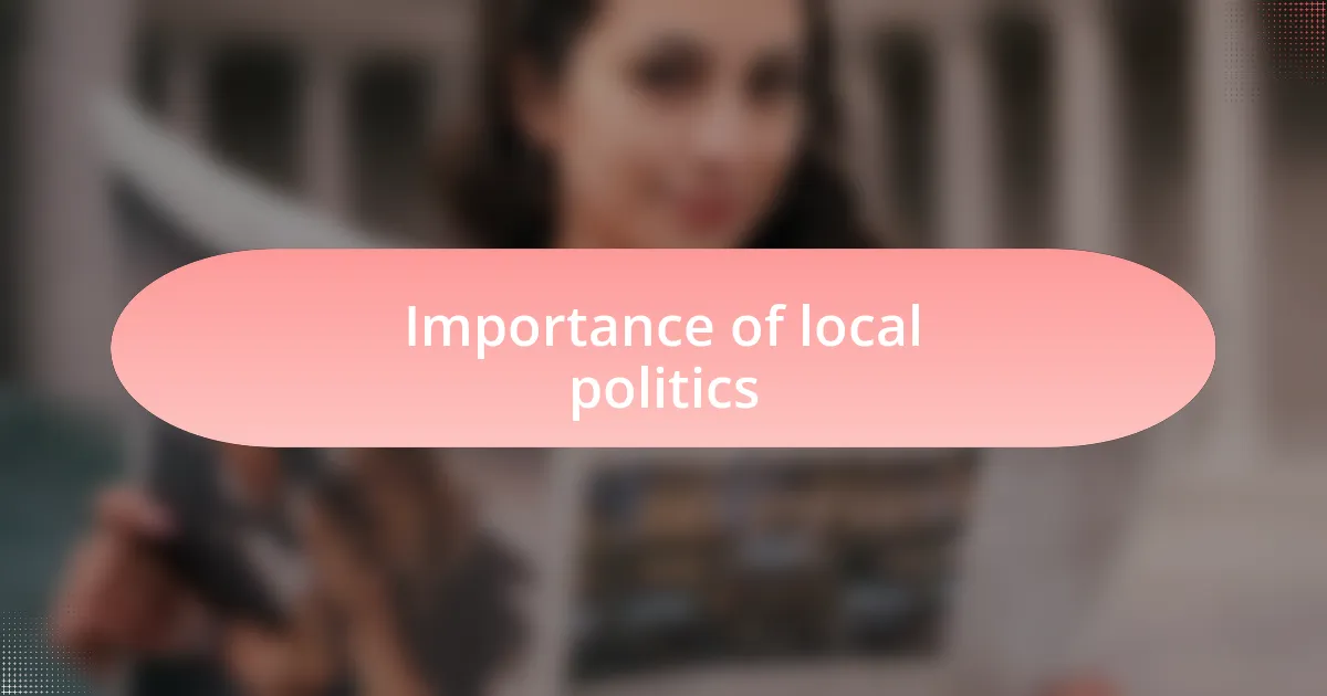 Importance of local politics