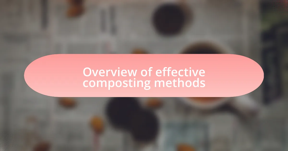 Overview of effective composting methods