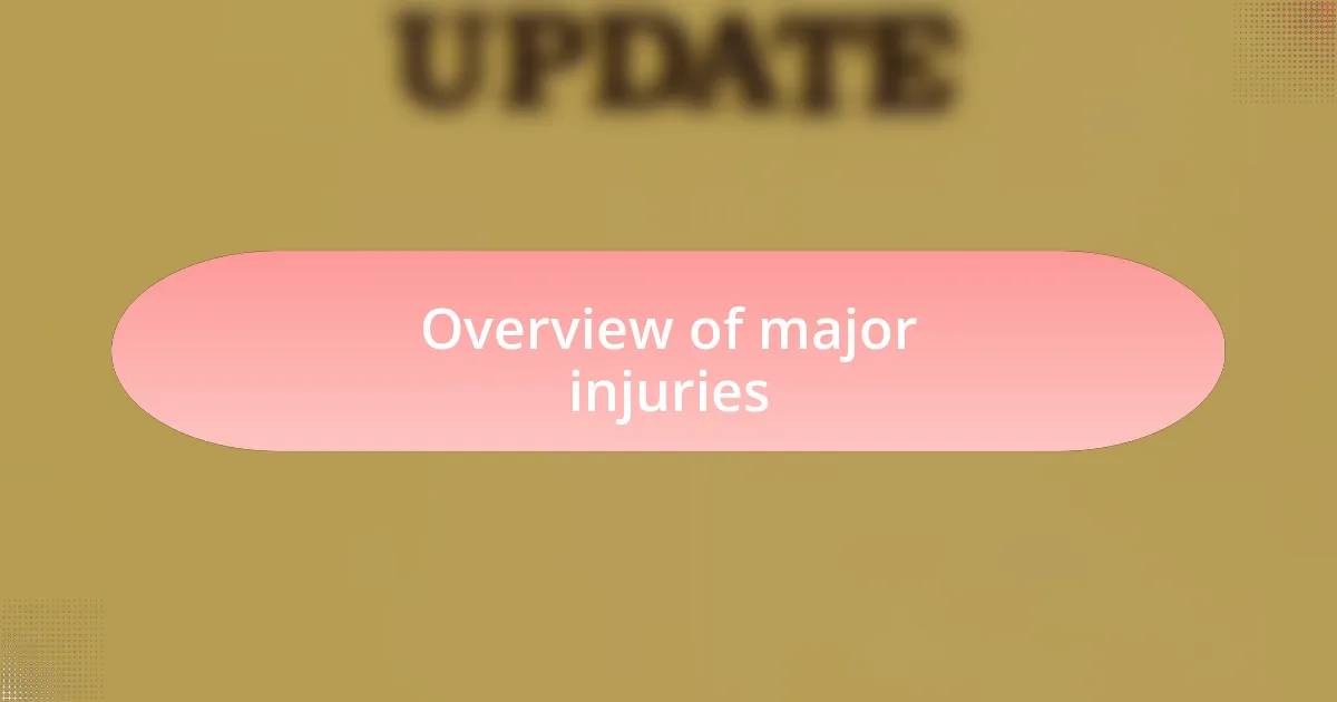 Overview of major injuries