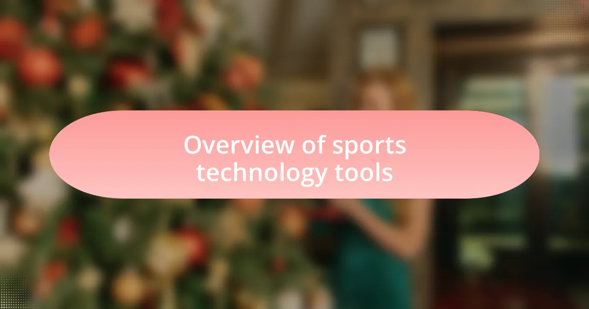 Overview of sports technology tools
