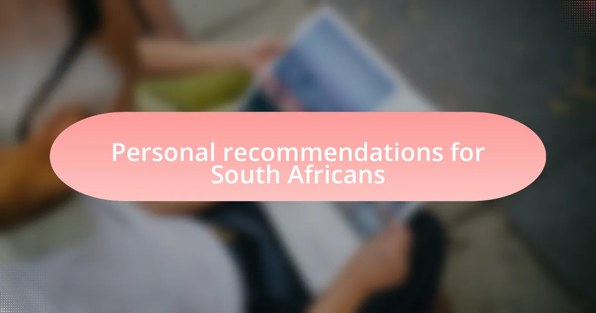 Personal recommendations for South Africans