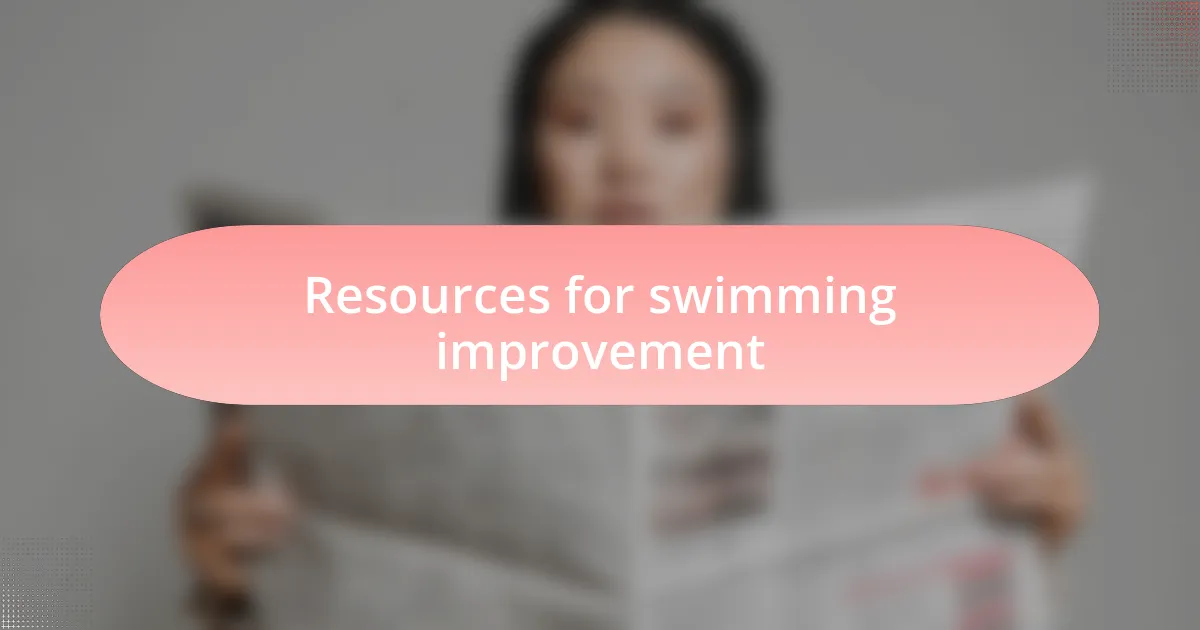 Resources for swimming improvement